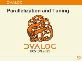 Parallelization and Tuning