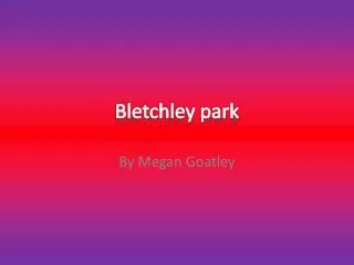 Bletchley park
