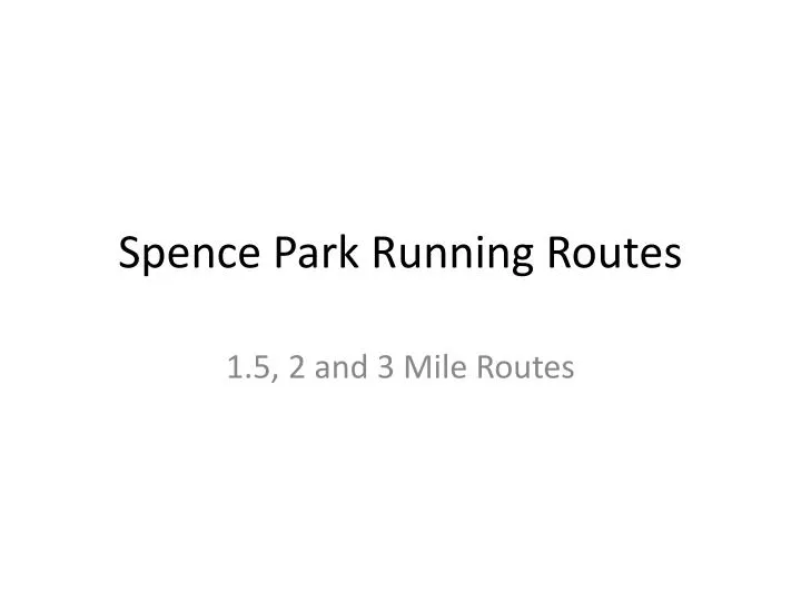 spence park running routes