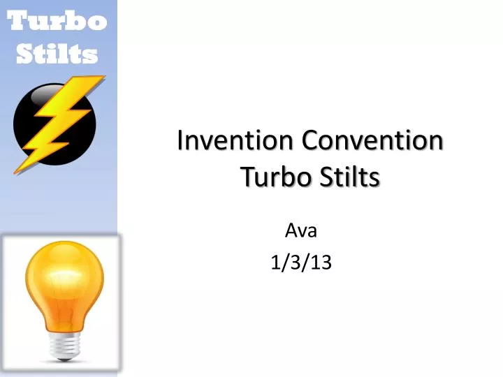 invention convention turbo stilts