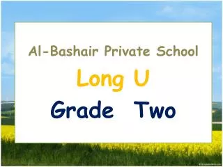 Al-Bashair Private School Long U Grade Two
