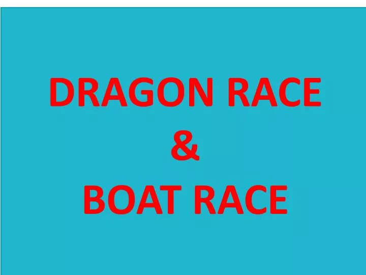 dragon race boat race
