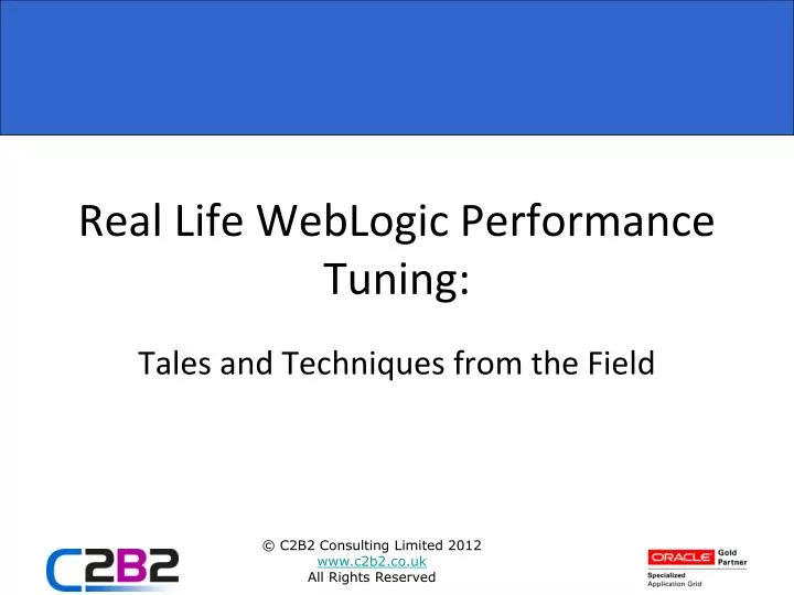 real life weblogic performance tuning