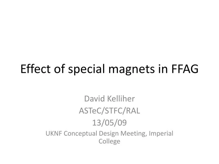 effect of special magnets in ffag