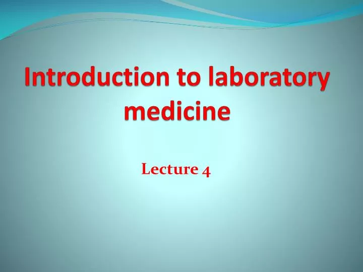 introduction to laboratory medicine
