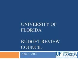 University of Florida budget review council