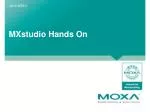 MXstudio Hands On - slide 1