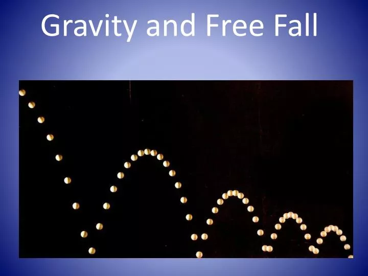 gravity and free fall