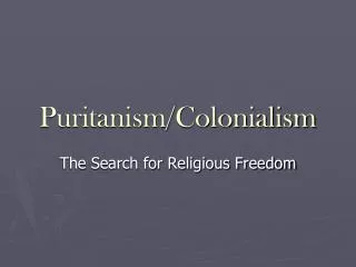 Puritanism/Colonialism