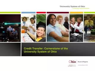 Credit Transfer: Cornerstone of the University System of Ohio