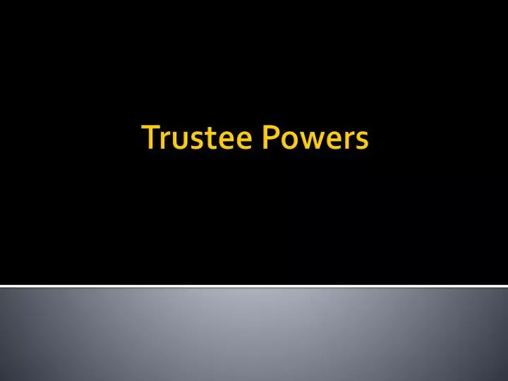 trustee powers