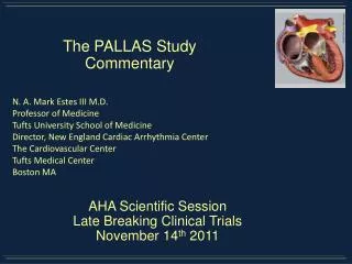 AHA Scientific Session Late Breaking Clinical Trials November 14 th 2011