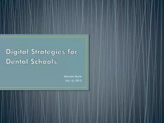 Digital Strategies for Dental Schools