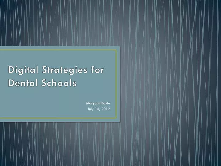 digital strategies for dental schools