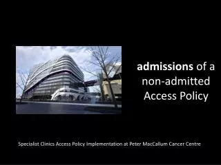 admissions of a non-admitted Access Policy