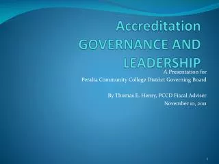 Accreditation GOVERNANCE AND LEADERSHIP