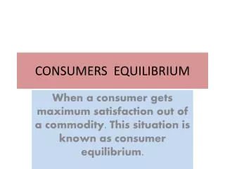 CONSUMERS EQUILIBRIUM