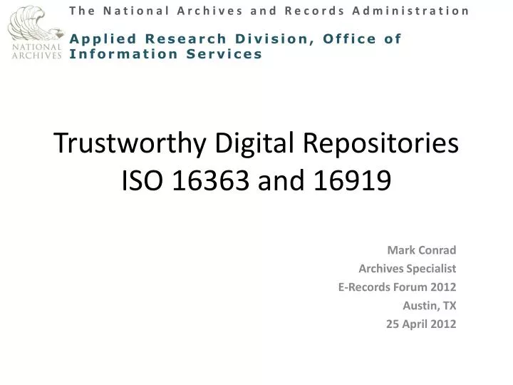 trustworthy digital repositories iso 16363 and 16919