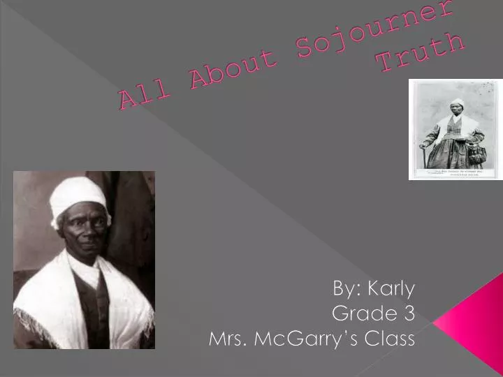 all about sojourner truth