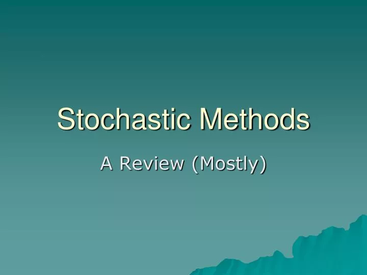 stochastic methods