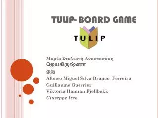 TULIP- BOARD GAME