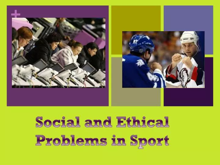 social and ethical problems in sport