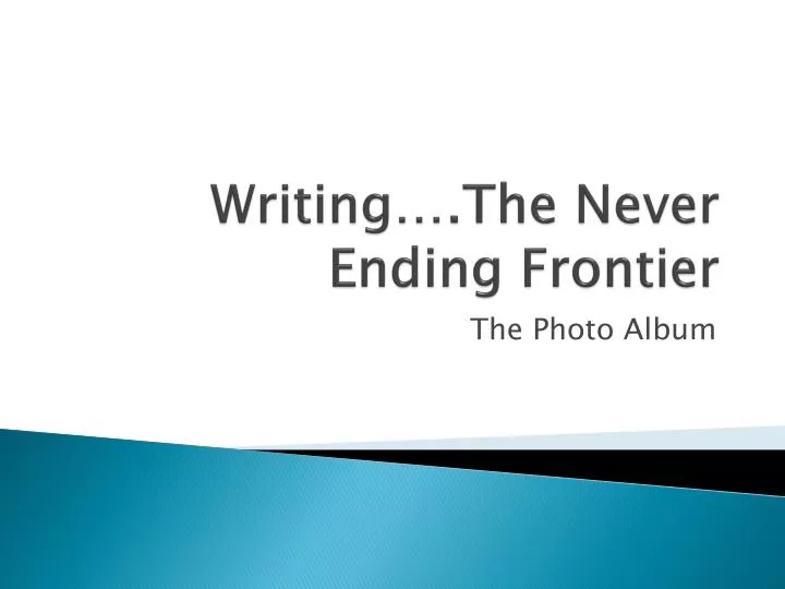 writing the never ending frontier