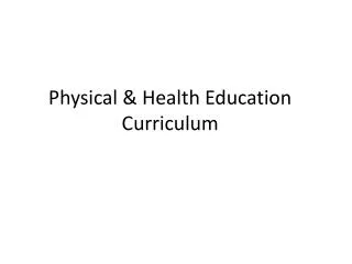Physical &amp; Health Education Curriculum