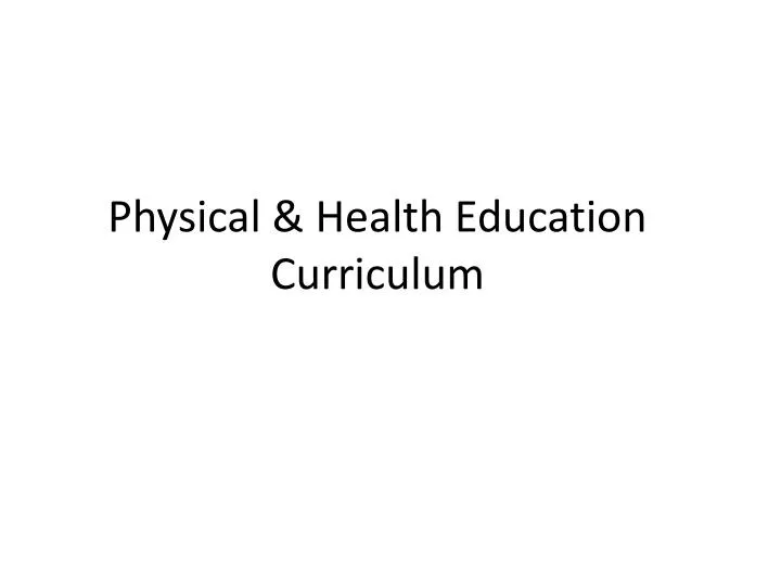 physical health education curriculum