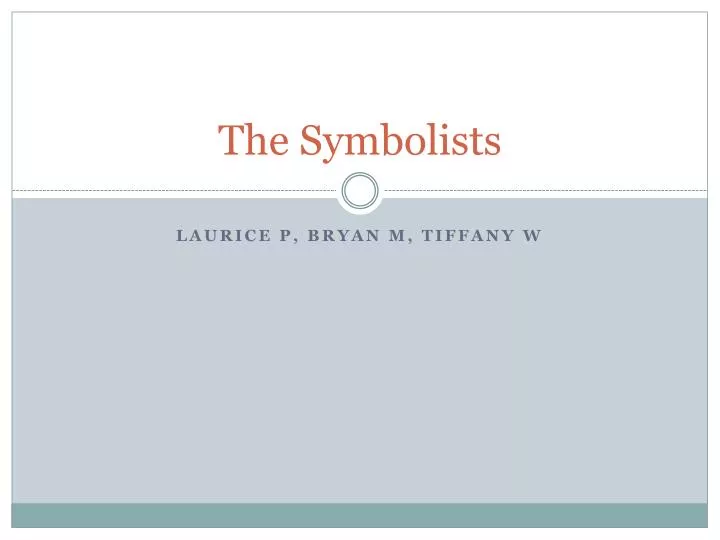 the symbolists