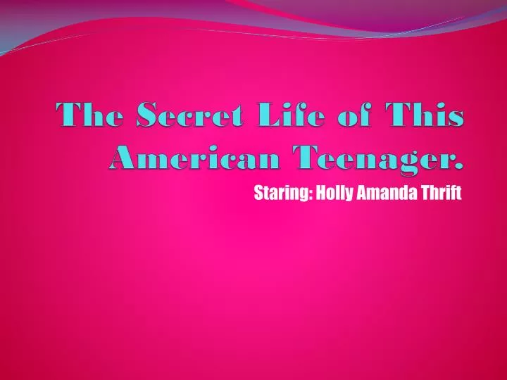 the secret life of this american teenager