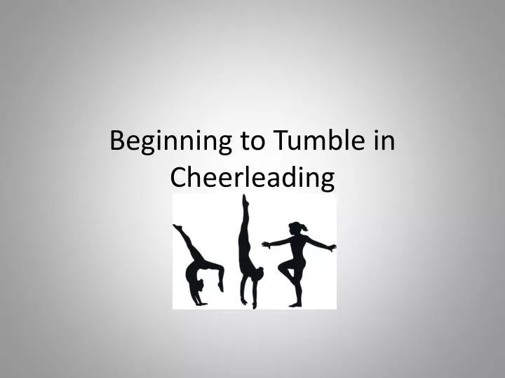 beginning to tumble in cheerleading
