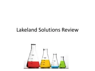 Lakeland Solutions Review