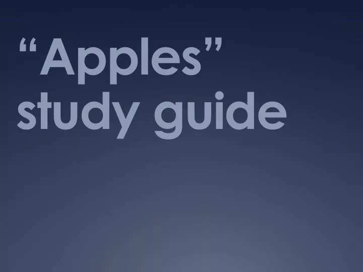 apples study guide