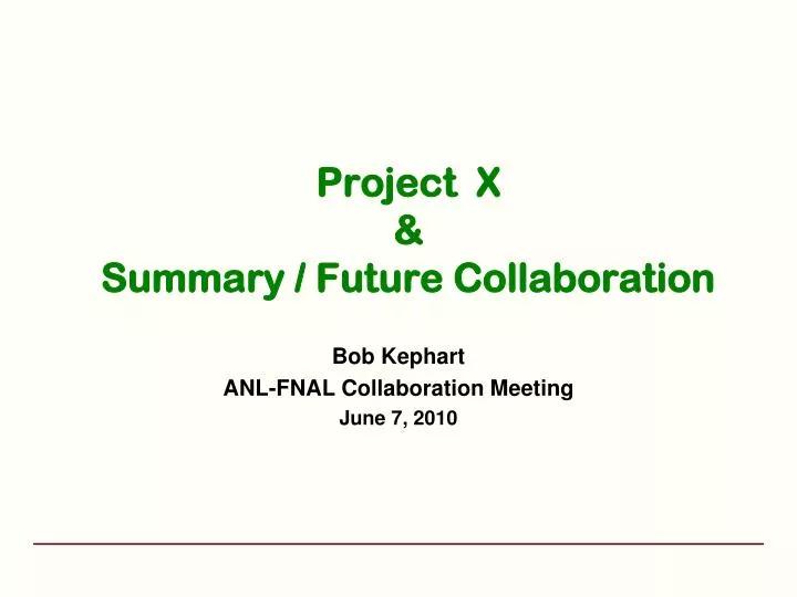 project x summary future collaboration