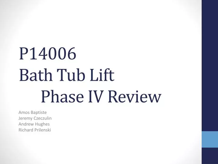 p14006 bath tub lift phase iv review