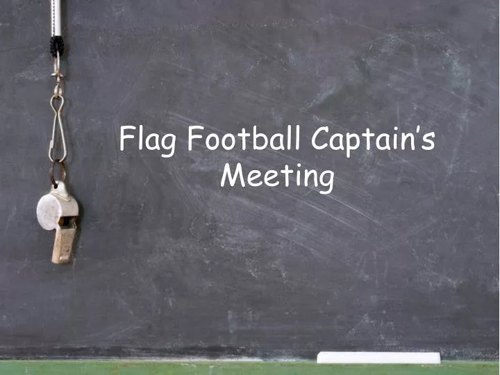 flag football captain s meeting