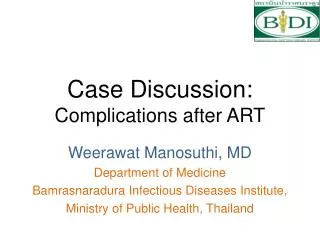 Case Discussion: Complications after ART