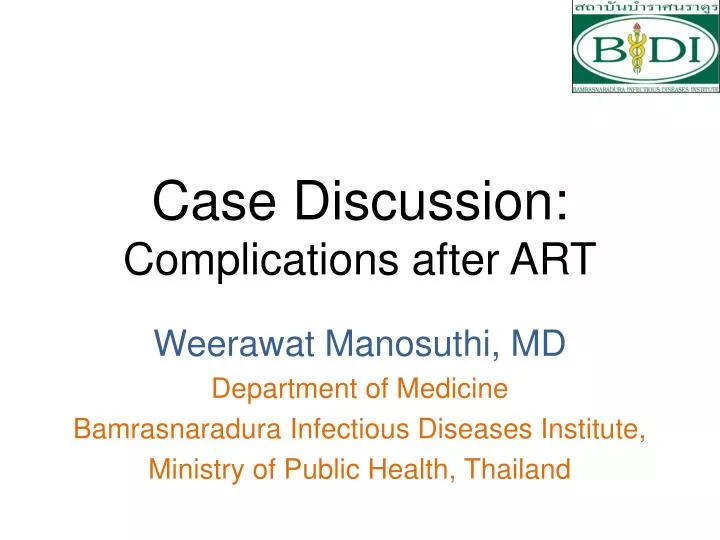 case discussion complications after art