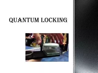 Quantum Locking