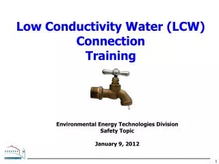 Low Conductivity Water (LCW) Connection Training
