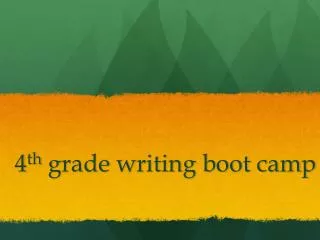 4 th grade writing boot camp