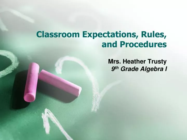classroom expectations rules and procedures