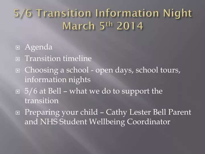 5 6 transition information night march 5 th 2014