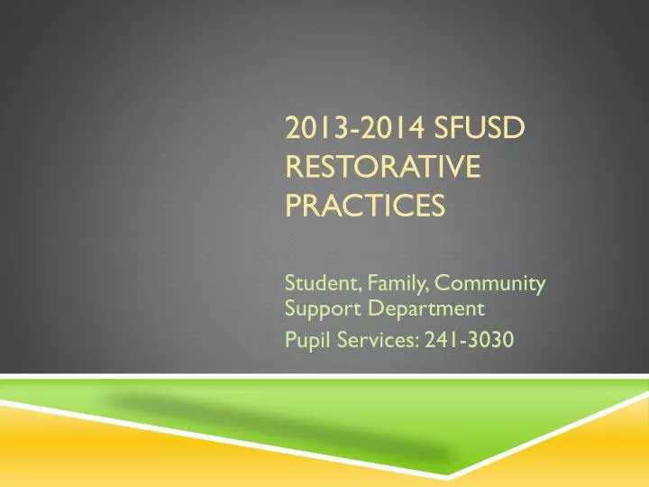 2013 2014 sfusd restorative practices