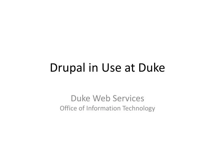 drupal in use at duke