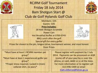 RCJRM Golf Tournament Friday 18 July 2014 8am Shotgun Start @ Club de Golf Hylands Golf Club