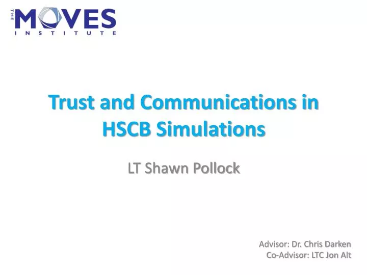 trust and communications in hscb simulations