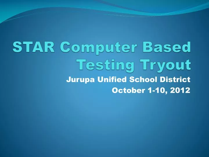 star computer based testing tryout