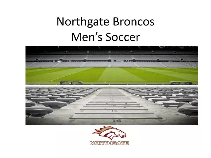 northgate broncos men s soccer